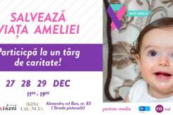 Participă și tu la târgul caritabil de Crăciun pentru a salva viața Ameliei, fetița cu cancer vaginal