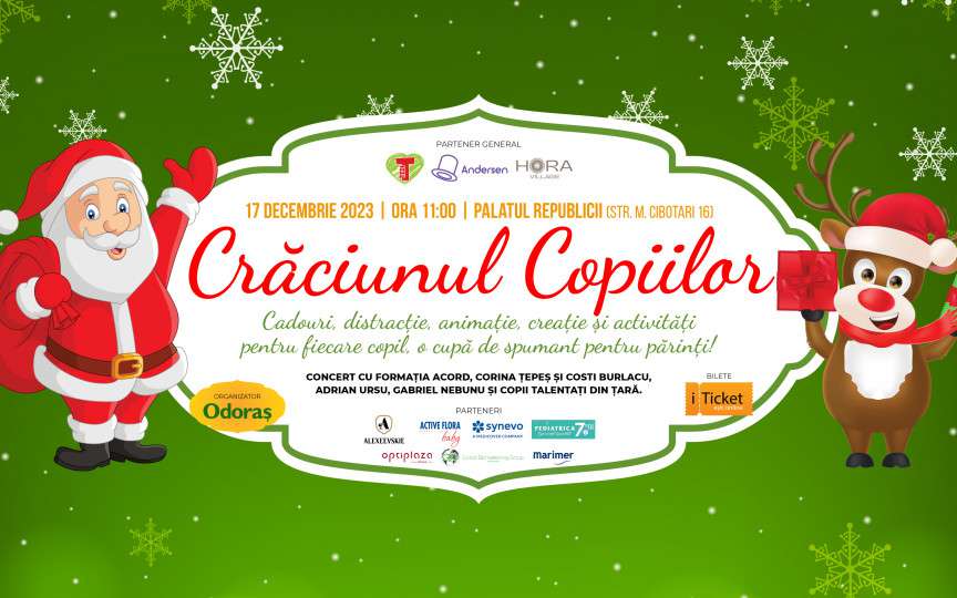 Crăciunul copiilor 2023 - cel mai mare bal de sărbători cu Odoraș!