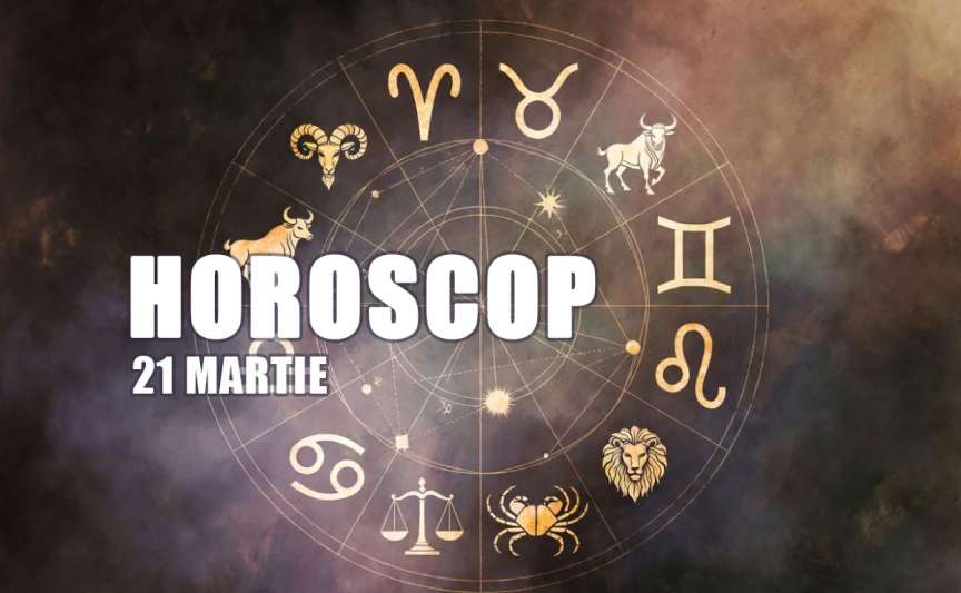 Horoscop 21 martie 2026 zi de reînnoire și început astrologic