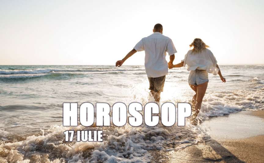 Horoscop 17 iulie 2026: Luna în Leu aduce o zi de energie și recunoaștere